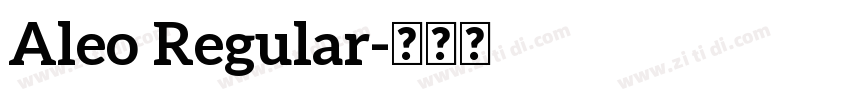 Aleo Regular字体转换